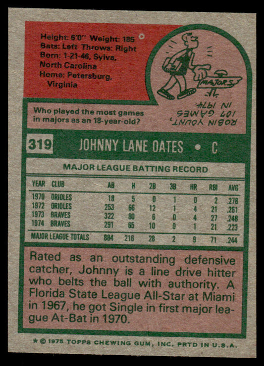 1975 Topps Baseball #319 - Johnny Oates - NM