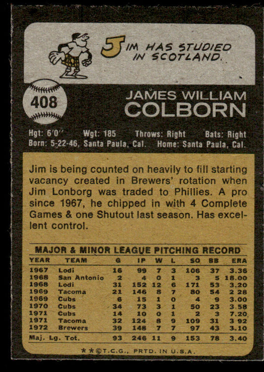 1973 Topps Baseball #408 - Jim Colborn - EXMT