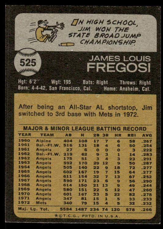 1973 Topps Baseball #525 - Jim Fregosi - EXMT