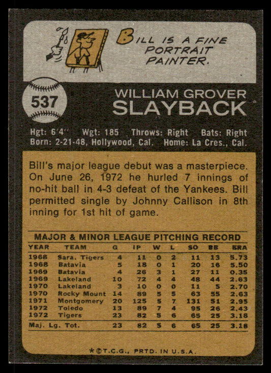 1973 Topps Baseball #537 - Bill Slayback - EX
