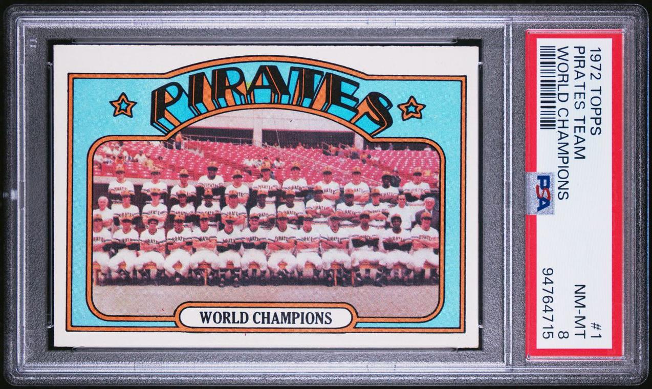 1972 Topps Baseball #1 - World Champions (Pittsburgh Pirates) - PSA 8 - NMMT