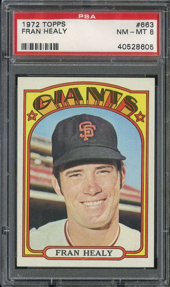 1972 Topps Baseball #663 - Fran Healy - PSA 8 - NMMT