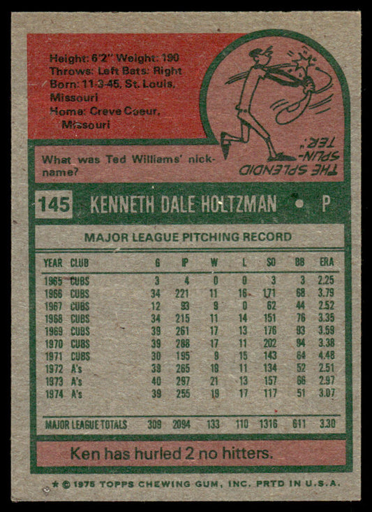1975 Topps Baseball #145 - Ken Holtzman - NM