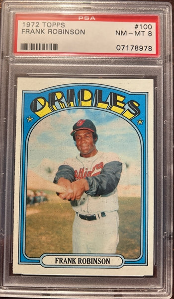 1972 Topps Baseball #100 - Frank Robinson - PSA 8