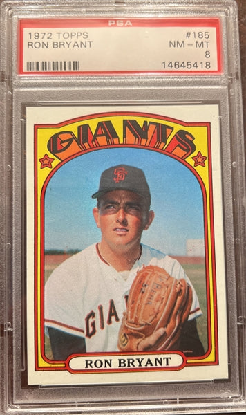 1972 Topps Baseball #185 - Ron Bryant - PSA 8