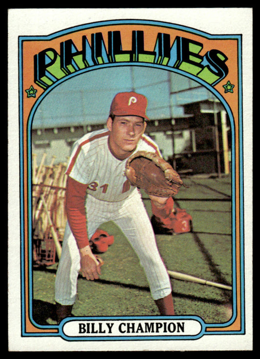 1972 Topps Baseball #599 - Billy Champion - EXMT