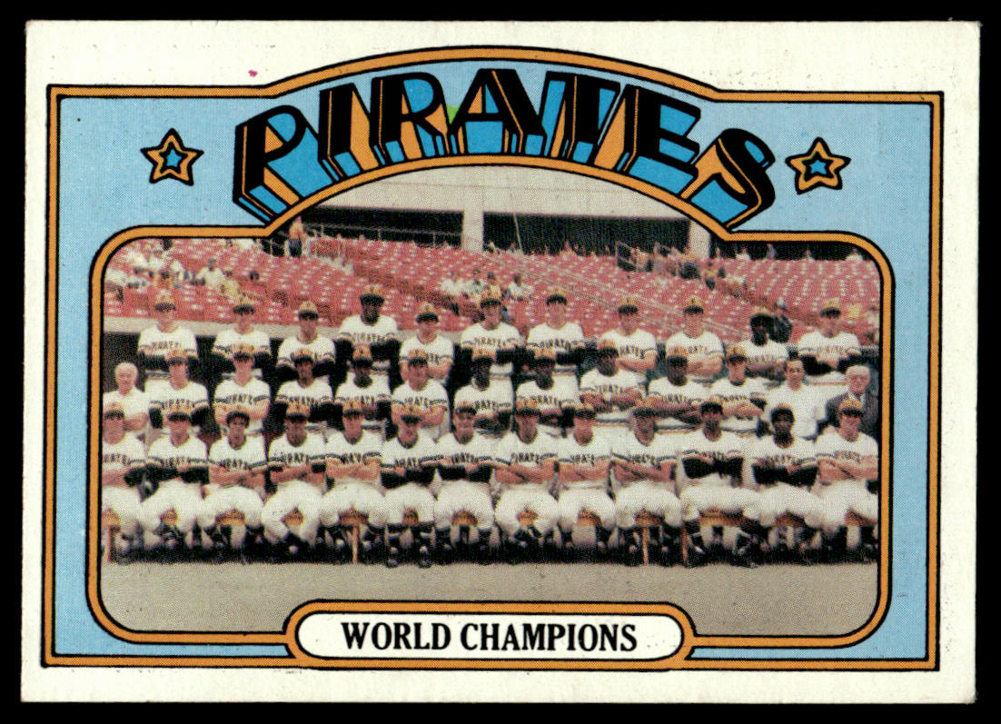 1972 Topps Baseball #1 - Pittsburgh Pirates - World Champions - EXMT