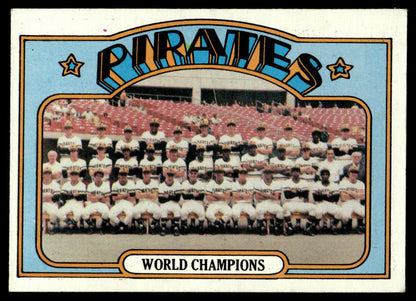 1972 Topps Baseball #1 - Pittsburgh Pirates - World Champions - EXMT