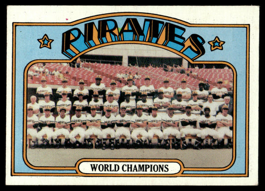 1972 Topps Baseball #1 - Pittsburgh Pirates - World Champions - EXMT