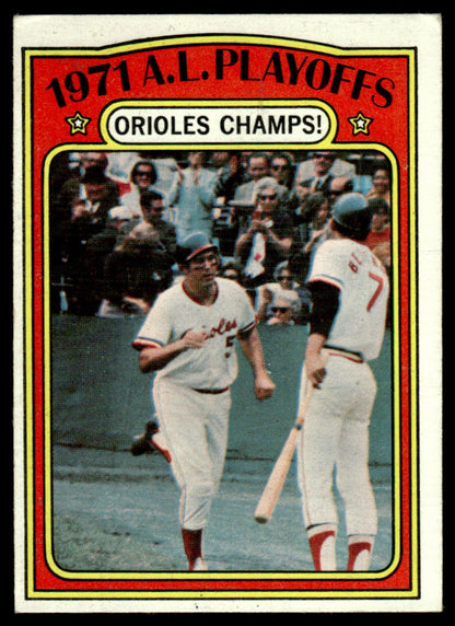 1972 Topps Baseball #222 - 1971 A.L. Playoffs: Orioles Champs! ALCS - EX