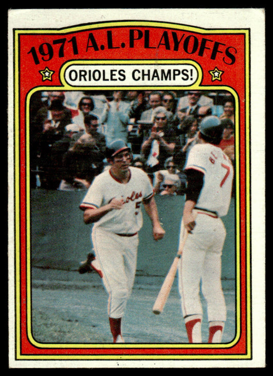 1972 Topps Baseball #222 - 1971 A.L. Playoffs: Orioles Champs! ALCS - EX